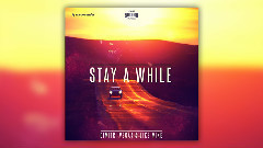 Stay A While