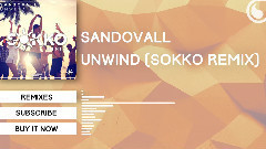 Unwind (Sokko Remix)
