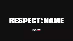RESPECT THE NAME