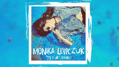 Monika Lewczuk - Ty I Ja(Extended)