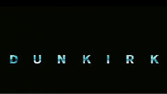 Christopher Nolan - 诺兰新作<敦刻尔克>(暂定名)首曝预告 大气凝重呈史诗大片质感