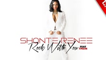 Shonte Renee,T-Pain - Rock With You