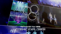 Perfume - Perfume 6th Tour 2016 