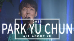 朴有天 - 2015 ALL ABOUT YU 朴有天粉丝见面会日本巡演