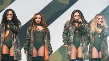 Little Mix - Salute Vfestival现场版 2016