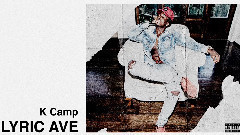 K Camp - Hungry N Lurkin