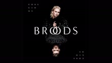 Broods - Couldn’T Believe