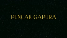 Puncak Gapura (Lyric Video)