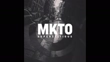 MKTO - Superstitious (Pseudo Video)