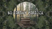 Julian Maeso - No Earthly Paradise (Audio)