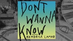 Maroon 5,Kendrick Lamar - Don t Wanna Know