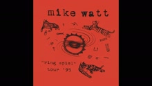Mike Watt - Big Train (Live) (audio) (Pseudo Video)