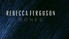 Rebecca Ferguson - Bones