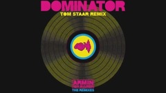 Armin Van Buuren - Dominator (Tom Staar Remix)