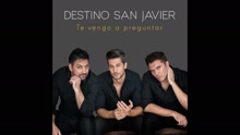 Destino San Javier - Te Vengo a Preguntar (Pseudo Video)