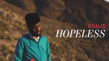 Khalid - Hopeless (Audio)