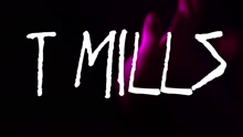 T. Mills - Loud (Live at El Rey Theater)