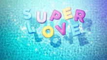 Superlove (Lyric Video)