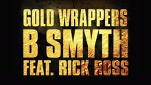 B Smyth - Gold Wrappers (Audio)