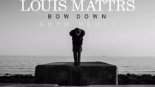 Louis Mattrs - Bow Down (Sh?m Remix [Audio])