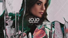 JoJo - Mad Love.