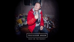 Professor Green - Back On The Market