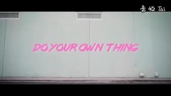Do Your Own Thing