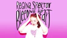 Regina Spektor - Bleeding Heart