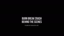 Burn Break Crash (BTS)