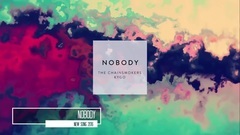 The Chainsmokers,Kygo - Nobody