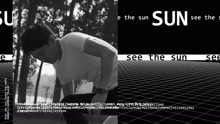  - See The Sun 预告
