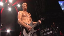 Def Leppard - Pour Some Sugar On Me 现场版