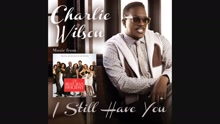 Charlie Wilson - I