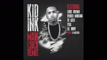 Kid Ink - Main Chick REMIX (Audio)