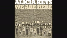 Alicia Keys - We Are Here (Audio)