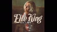 Elle King - Ex's & Oh's (Audio)