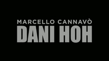 Marcello Cannavò - Dani Hoh (Lyric Video)