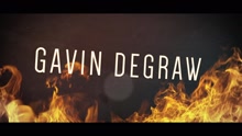 Gavin DeGraw - Fire (Lyric)