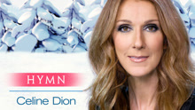 Céline Dion - Celine Dion - Hymn