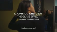 Lavinia Meijer - The Glass Effect - Album Preview (Live)