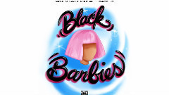 Nicki Minaj - Black Barbies
