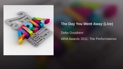 Delta Goodrem - The Day You Went Away