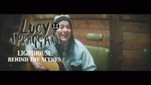 Lucy Spraggan - Lighthouse (Behind the Scenes)