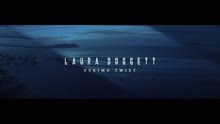Laura Doggett - Eskimo Twist (Official Audio)