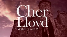Cher Lloyd - Behind The Scenes of With Ur Love