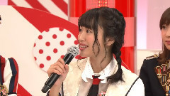 AKB48 - "ROAD TO 紅白" AKB48の夢の紅白選抜メンバー発表 Part2