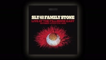 Sly & The Family Stone - Life (Live at the Fillmore East 1968) [Audio]