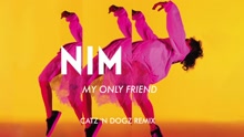 Nimmo - My Only Friend (Catz 'N Dogz Remix [Audio])