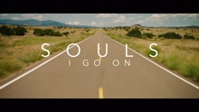 SOULS - I Go On (Official Video)