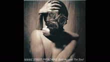 Manic Street Preachers - Gold Against the Soul (Audio)